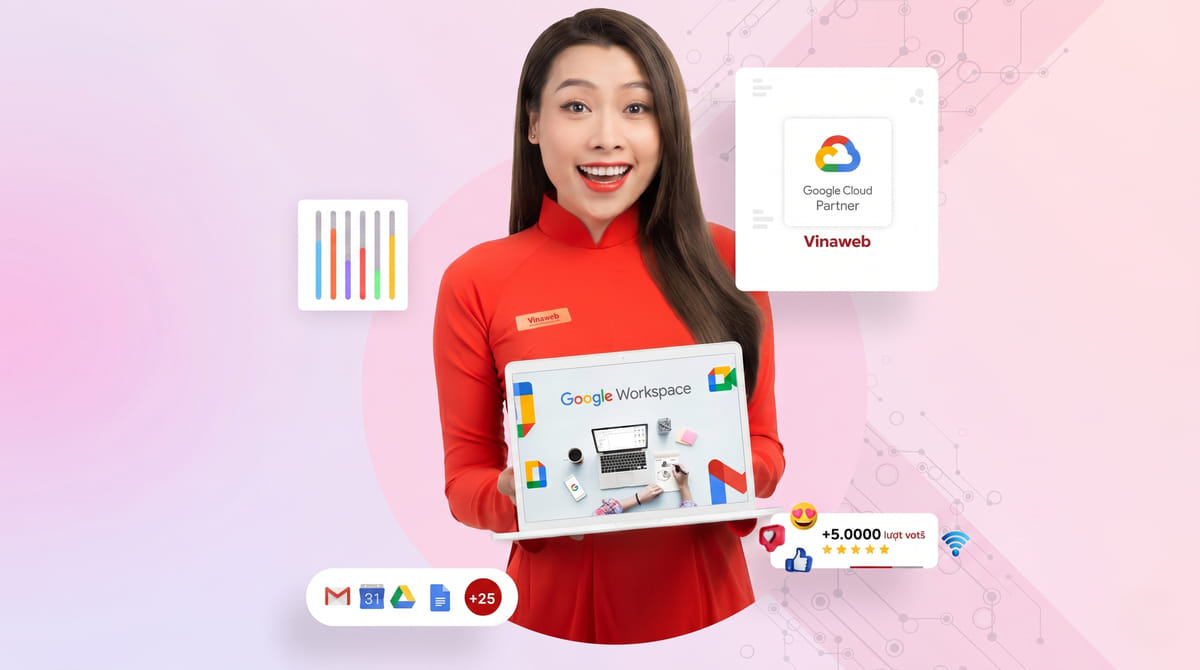 chinh-sach-trien-khai-va-ho-tro-google-workspace