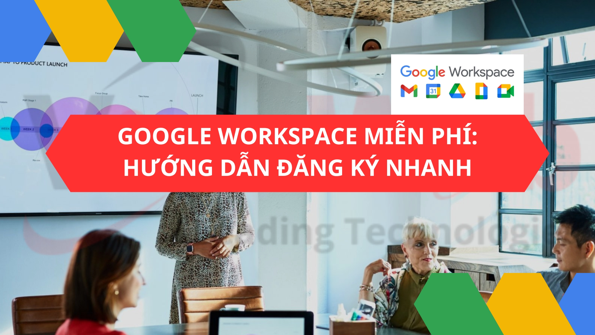 Google Workspace miễn phí: Hướng dẫn đăng ký nhanh