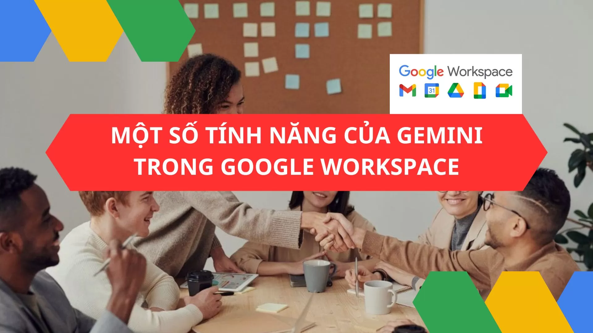 4 tính năng nổi bật của Gemini trong Google Workspace