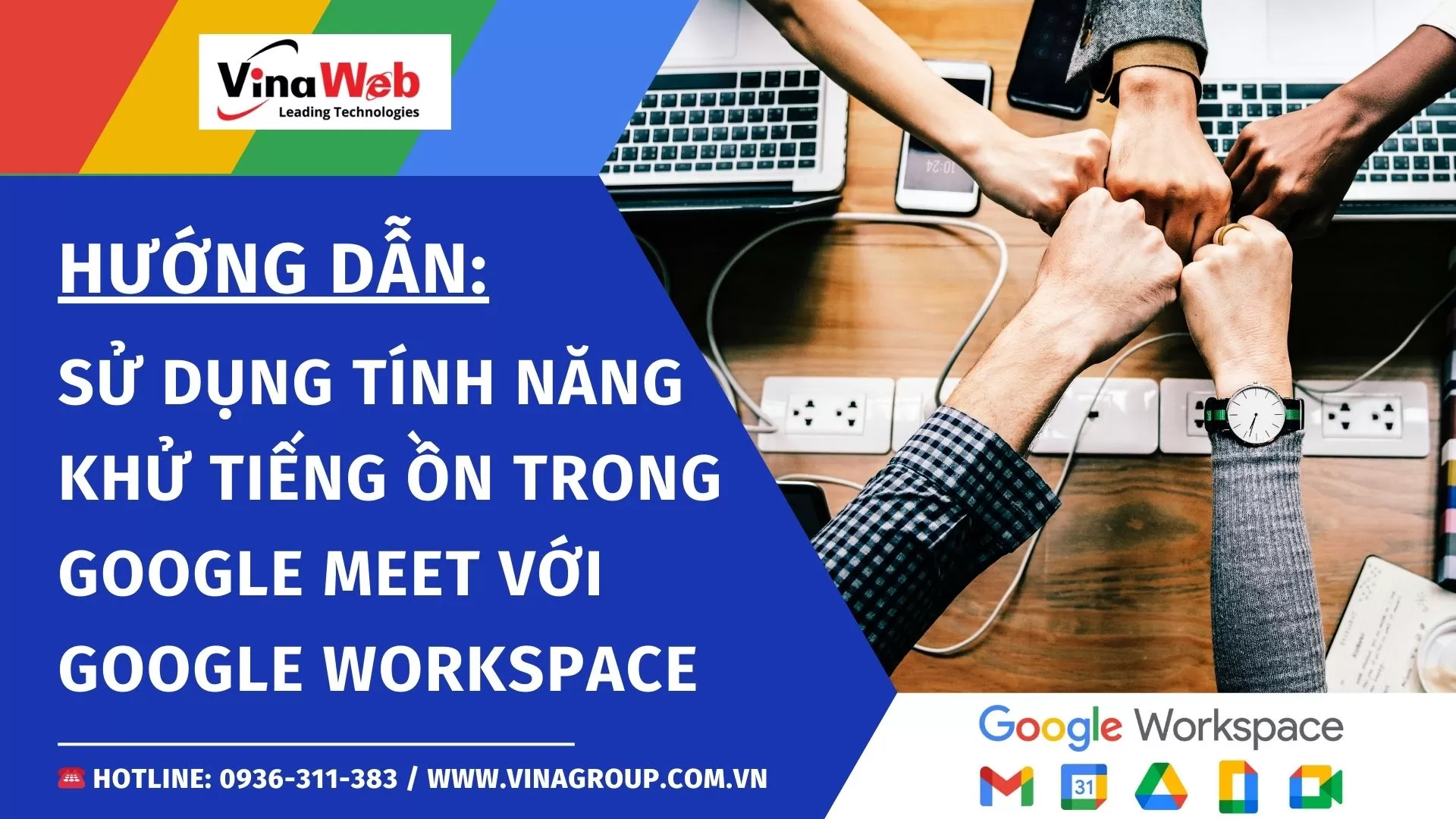 Hướng dẫn sử dụng tính năng khử tiếng ồn trong Google Meet với Google Workspace