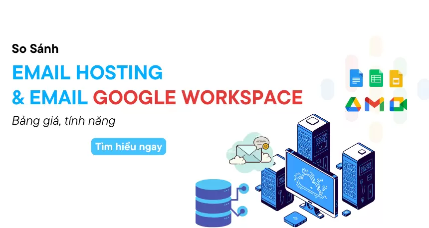 So sánh Google Workspace với Email server