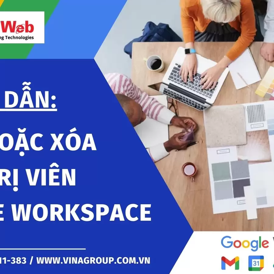 Hướng dẫn thêm hoặc xóa tài khoản quản trị viên Google Workspace