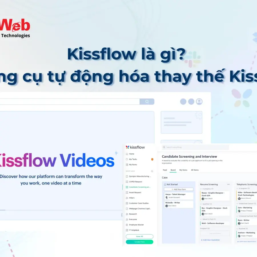 Kissflow là gì? 10 công cụ tự động hóa quy trình thay thế Kissflow 2026