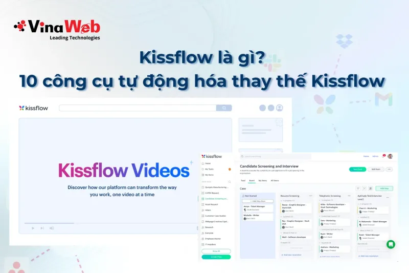 Kissflow là gì? 10 công cụ tự động hóa quy trình thay thế Kissflow 2026